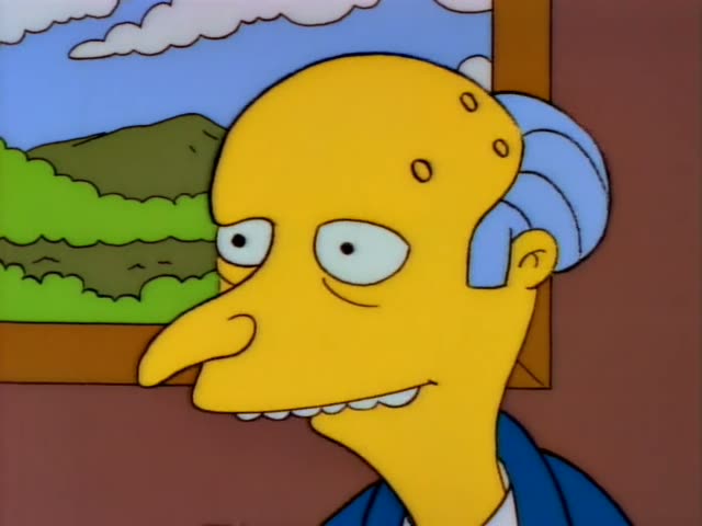 Mr. Burns and his thin assistant Smithers sit at a table by a window showing hills and a power plant