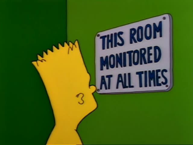 Bart Simpson stands in a green-walled room beside a sign reading "THIS ROOM MONITORED AT ALL TIMES," first leaning toward it…