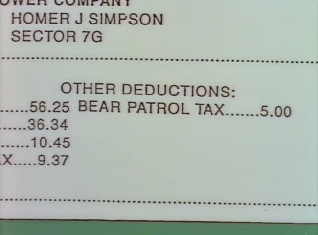 From “Much Apu About Nothing”: “Bear patrol tax, five dollars.”