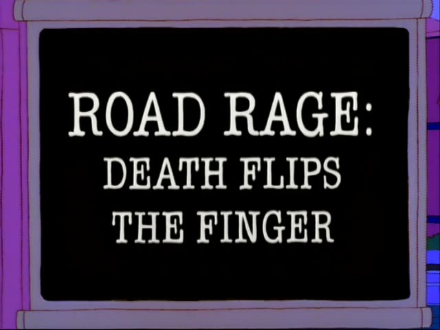 A black title card in a purple border reads "ROAD RAGE: DEATH FLIPS THE FINGER"